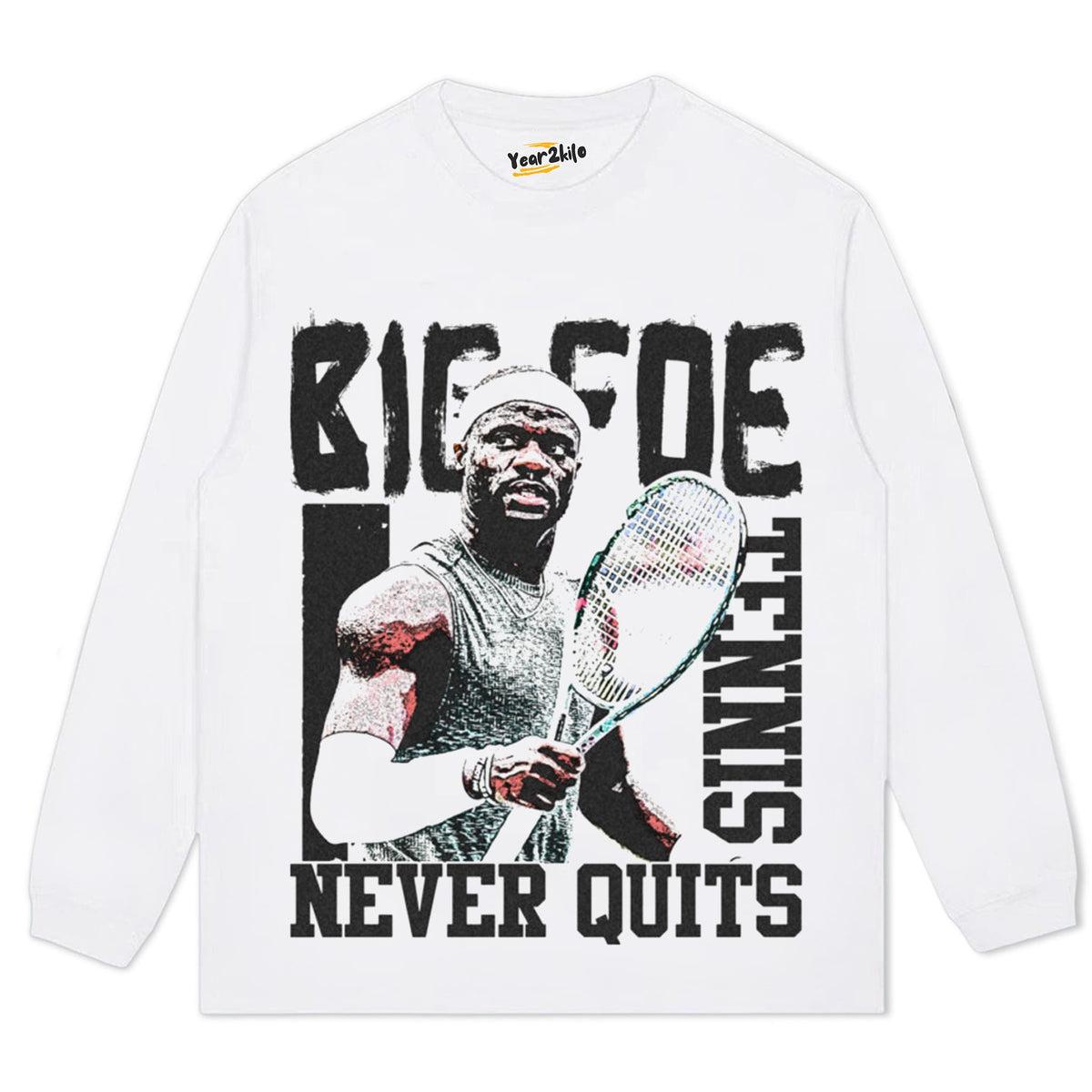 FRANCES TIAFOE - TENNIS NEVER QUITS TANK TOP & TEE & LONG SLEEVE & LAYERED LS & HOODIE