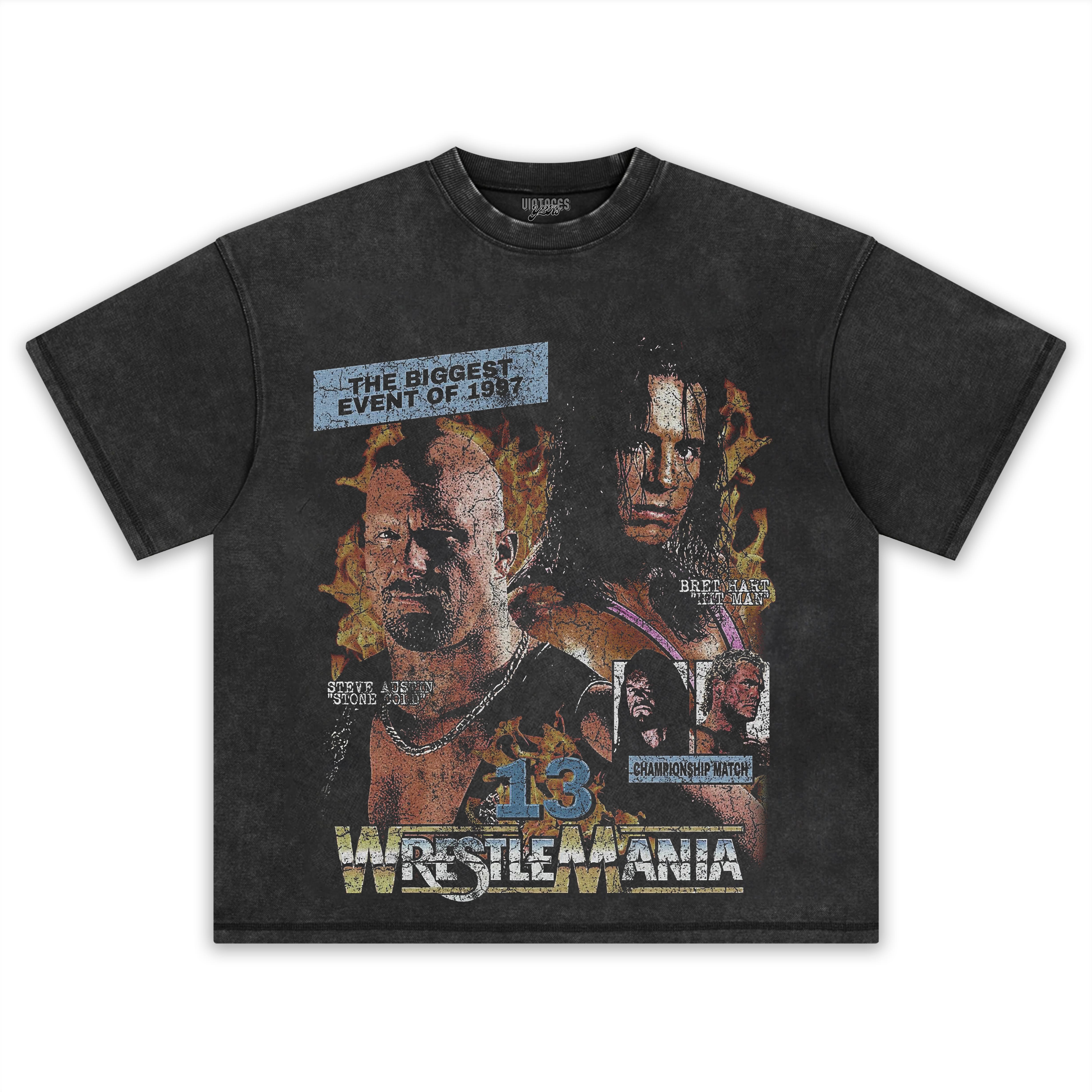 WRESTLEMANIA 13 TEE & LS & HOODIE