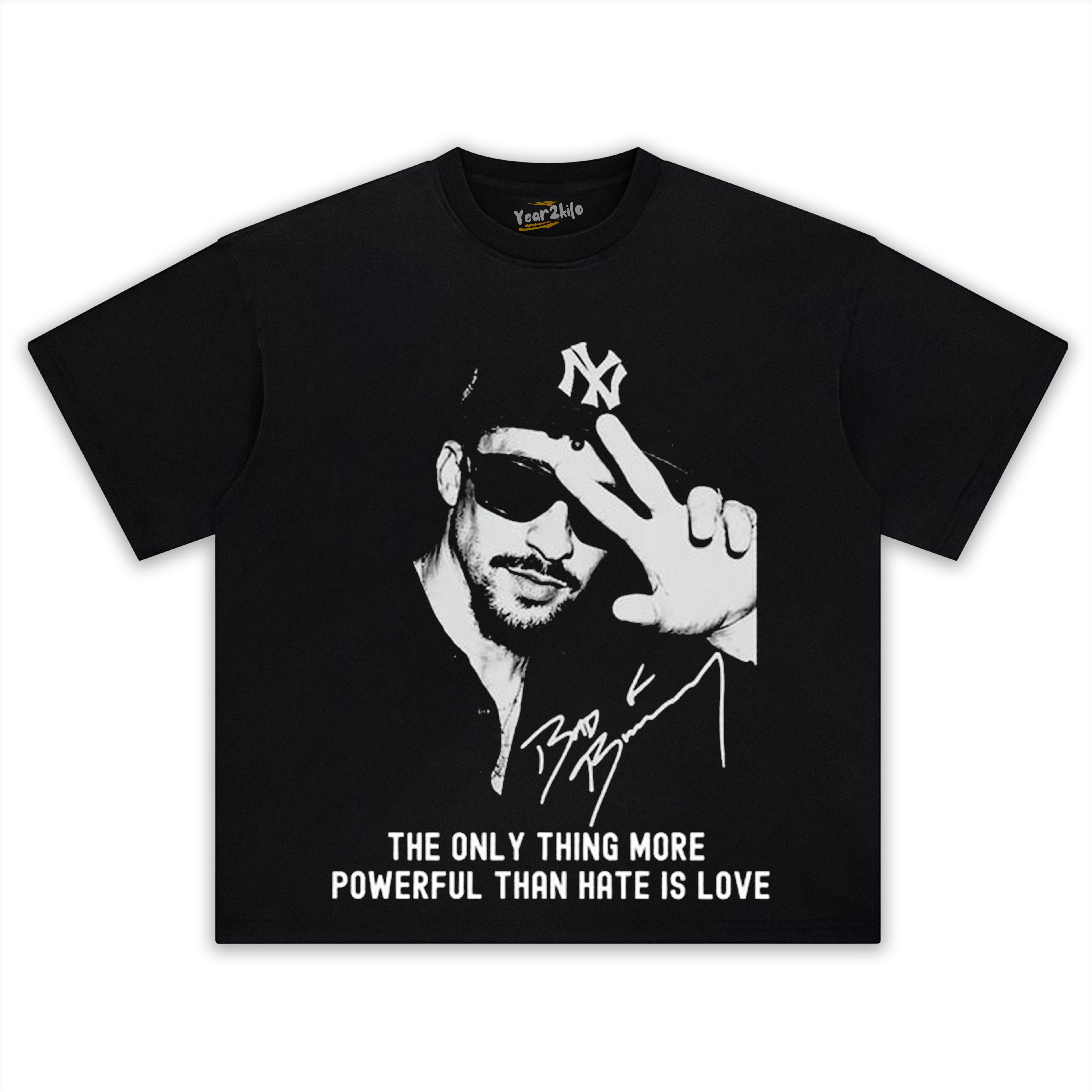 BAD BUNNY - THE ONLY THING MORE POWERFUL THAN HATEIS LOVE TEE & LS & HOODIE