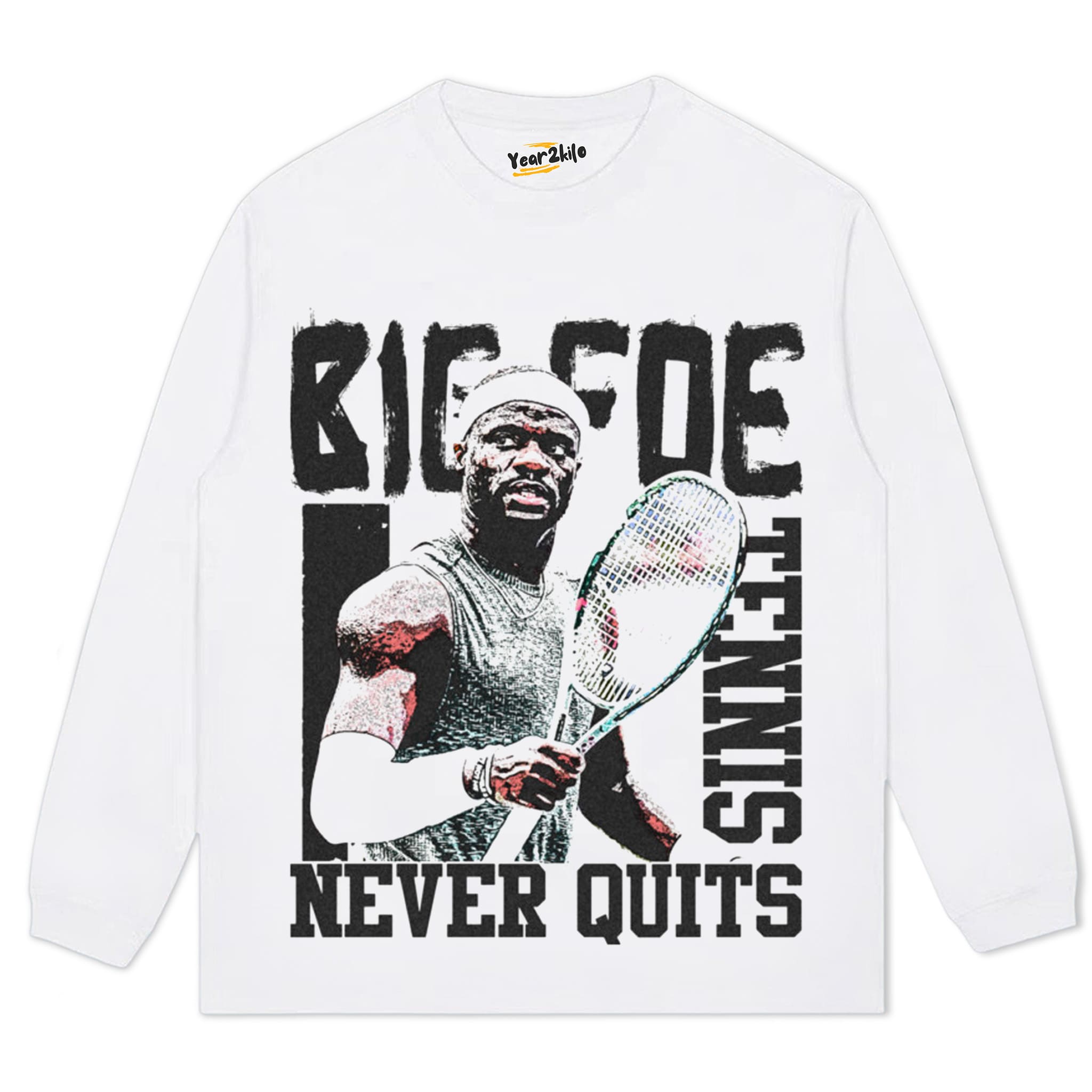FRANCES TIAFOE - TENNIS NEVER QUITS TANK TOP & TEE & LONG SLEEVE & LAYERED LS & HOODIE