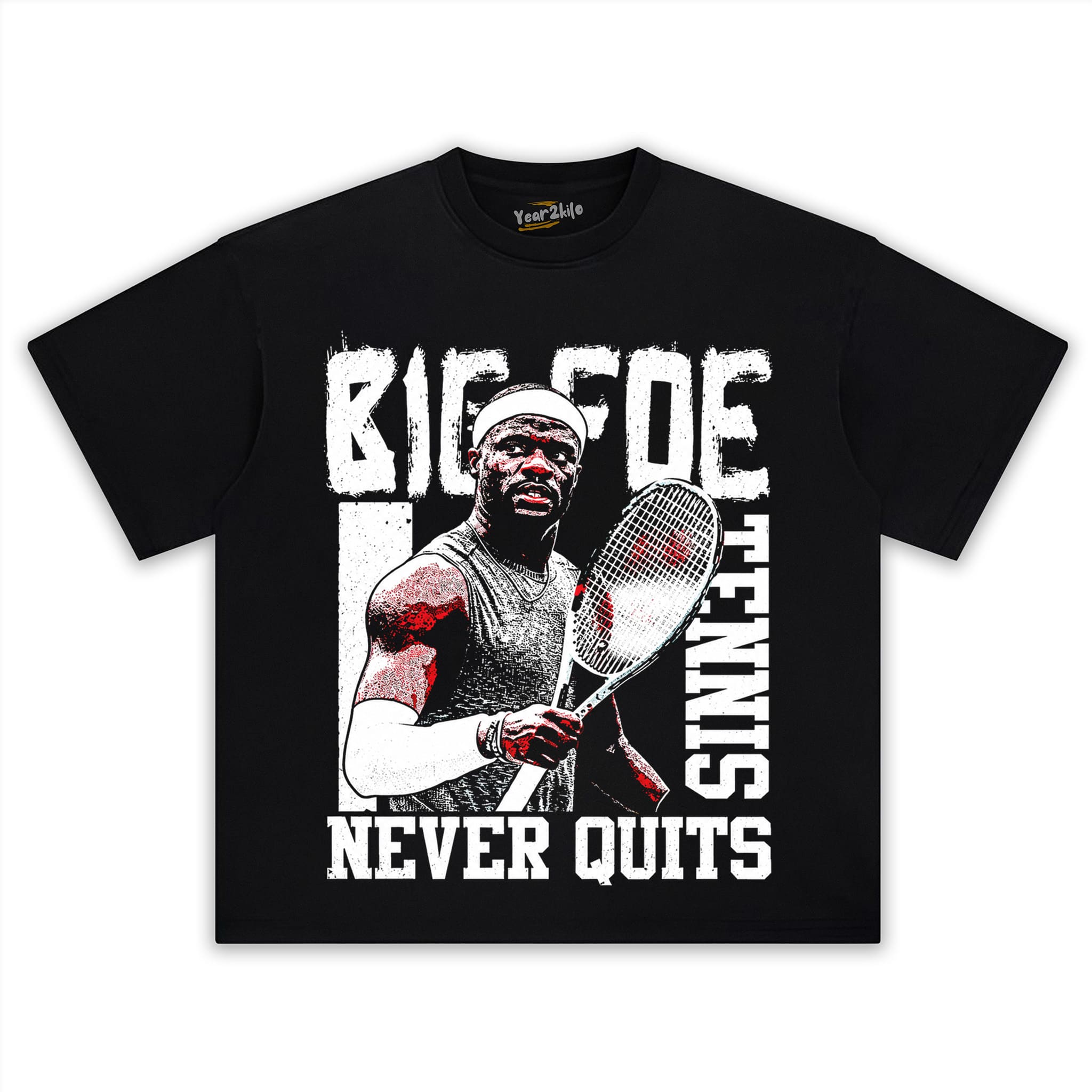 FRANCES TIAFOE - TENNIS NEVER QUITS TANK TOP & TEE & LONG SLEEVE & LAYERED LS & HOODIE