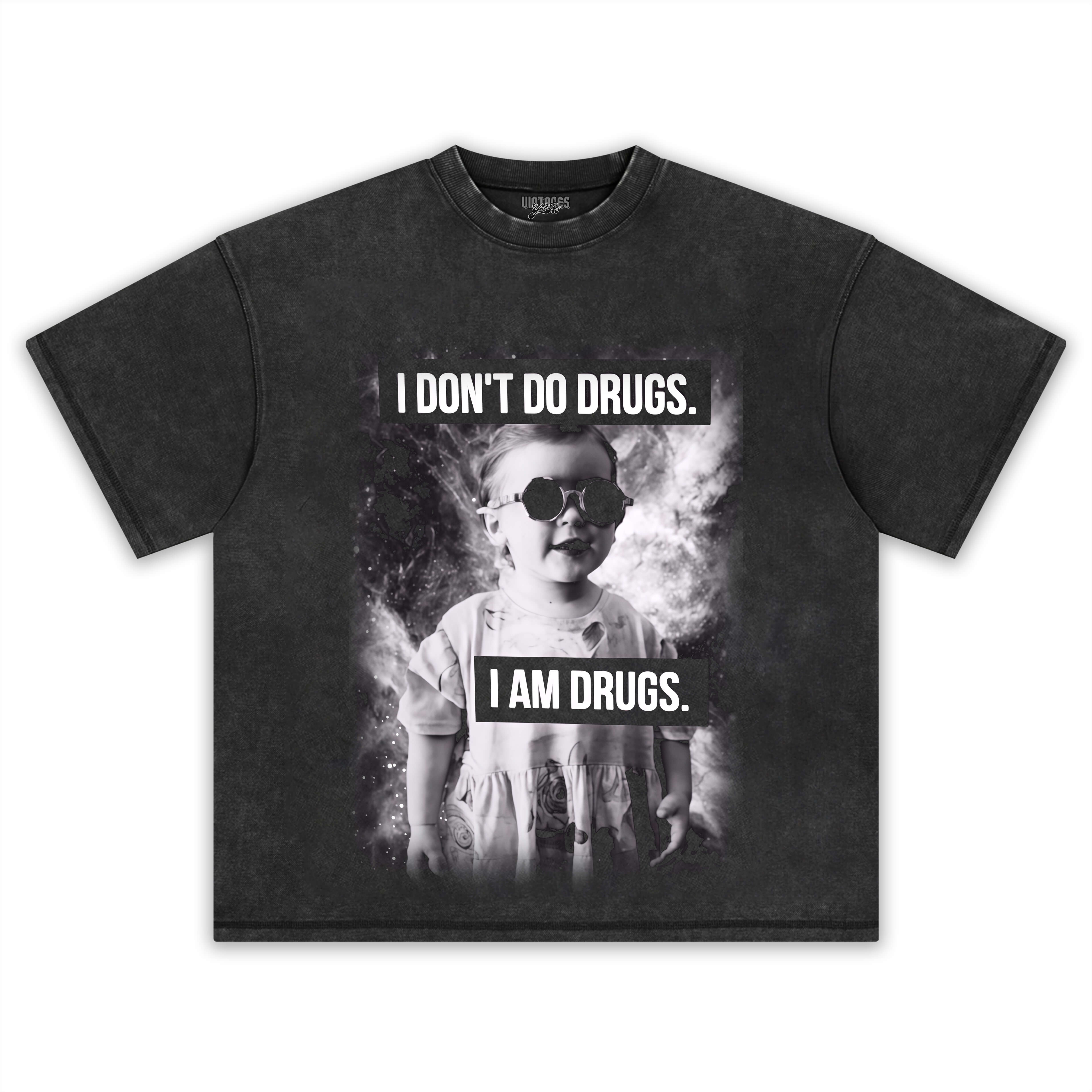 I AM DRUGS TEE
