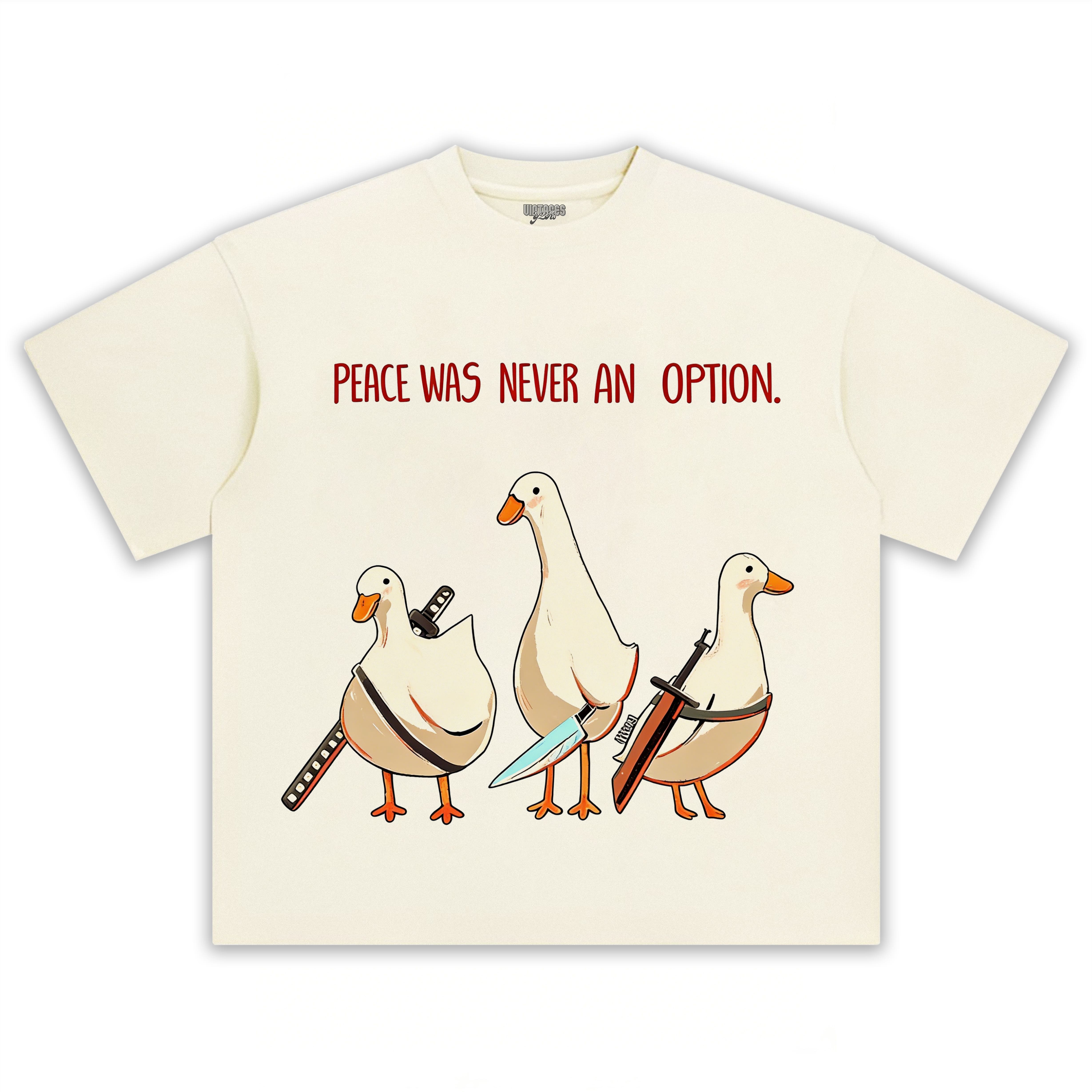 PEACE WAS NEVER AN OPTION GOOSE MEME TEE & LS & HOODIE