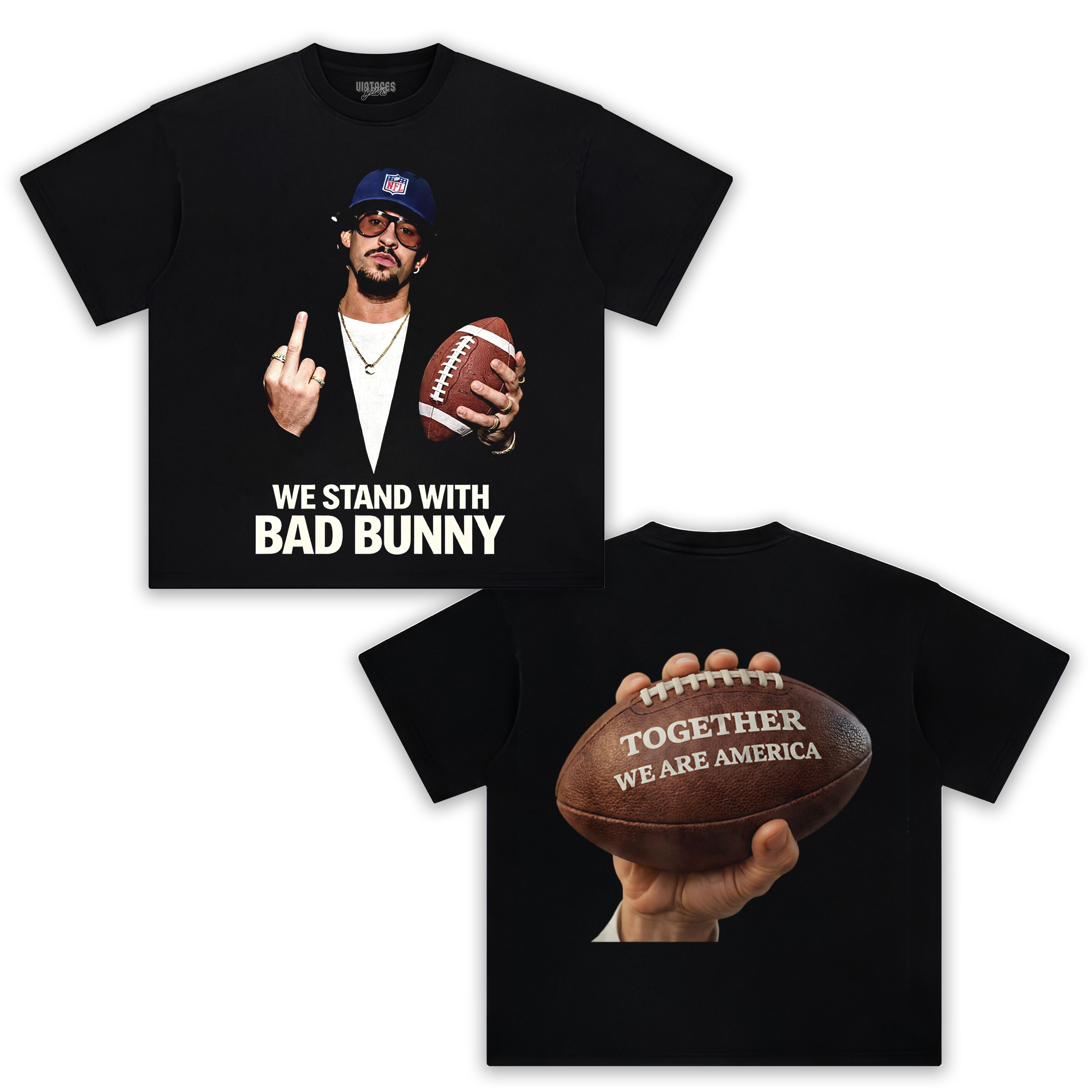 TOGETHER WE ARE AMERICA - BAD BUNNY TEE & LS & HOODIE