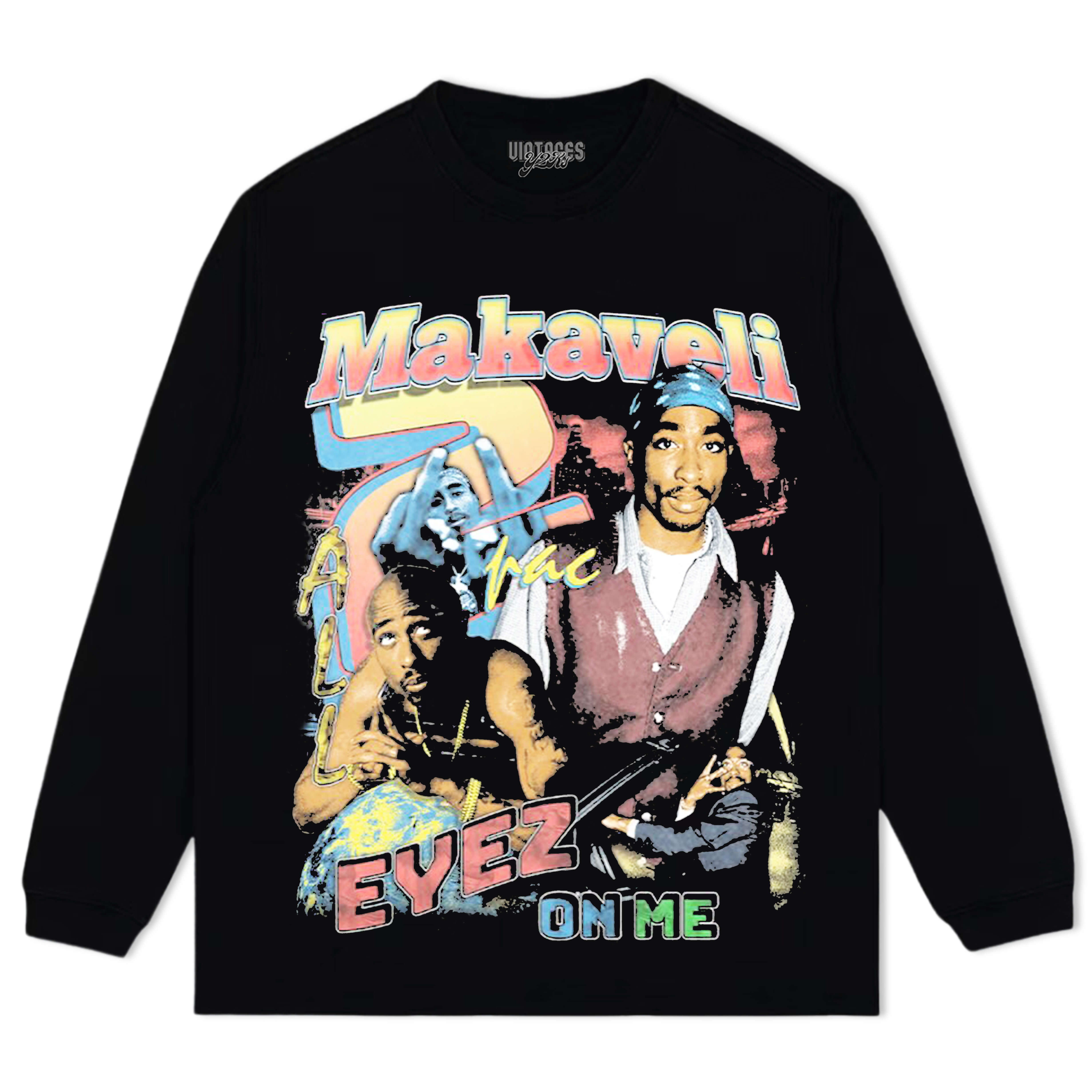 TUPAC SHAKUR & MAKAVELI EYEZ ON ME TEE & LS & HOODIE