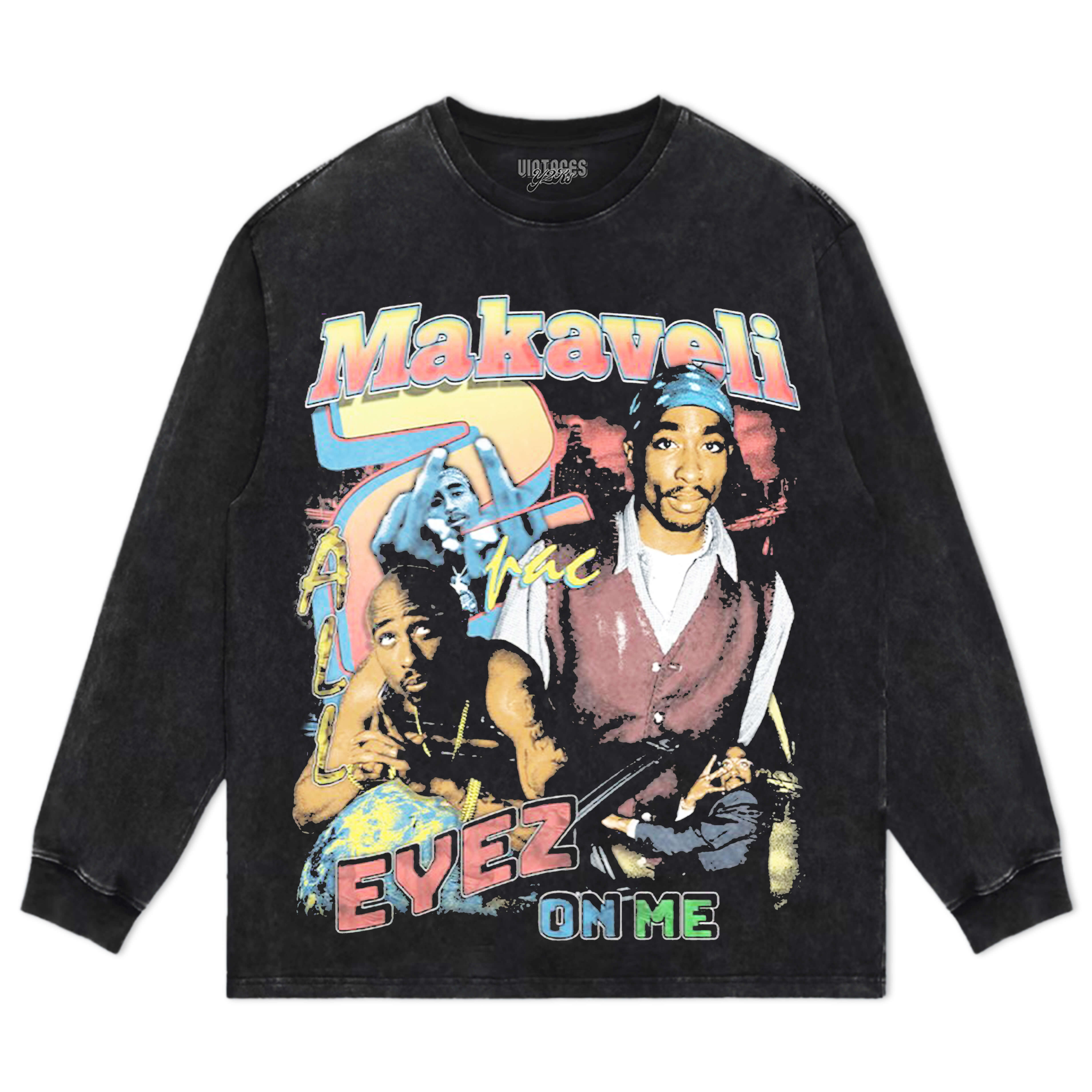 TUPAC SHAKUR & MAKAVELI EYEZ ON ME TEE & LS & HOODIE